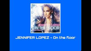JENNIFER LOPEZ   On the floor  [SLOWED AND REVERB]