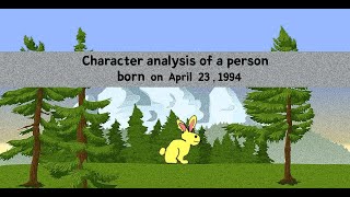 Personality analysis born 23 April, 1994 #Personality