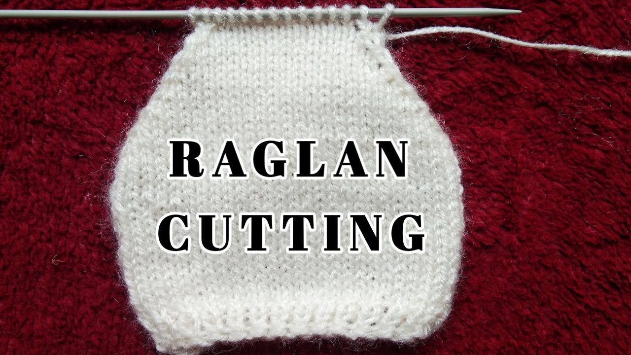 Very easy method of Raglan Cutting sweater | रगलान कटिंग करने का आसान तरीका ।