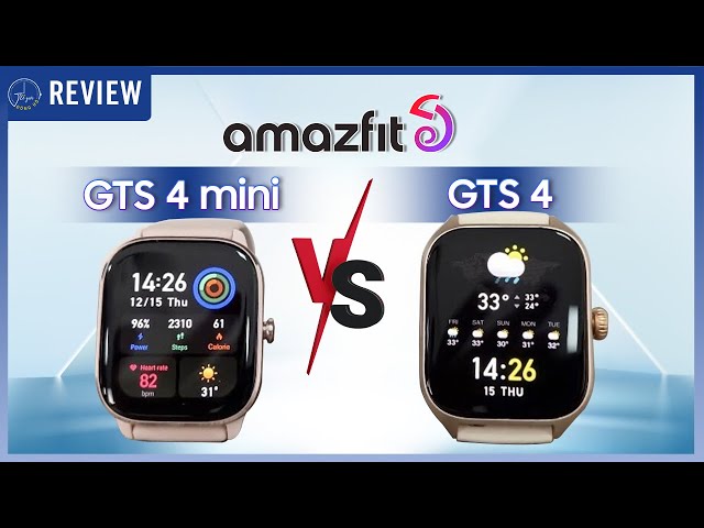 AMAZFIT GTS 4 vs GTS 4 MINI: Phân vân thì nên xem ngay video này !! | Thế Giới Đồng Hồ