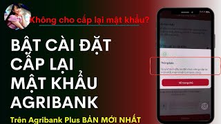 HOW TO TURN ON THE PASSWORD RESET FUNCTION OF AGRIBANK NEW VERSION. TINH DUONG TV screenshot 4