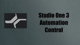 How To Use Studio One 3 Automation Control