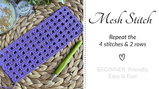 Easy & Quick Crochet Mesh Stitch Pattern for Beginners | Repeat Only 2 Rows | Timeless Design