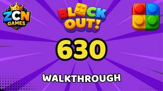 Block Out Level 630 Walkthrough | Full Solution