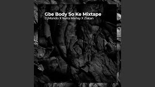 Gbe Body So Ke Mixtape