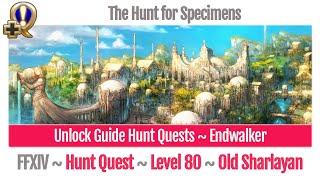 FFXIV Unlock Hunt Quests ~ The Hunt for Specimens ~ Endwalker (uncut, no Voice-over)