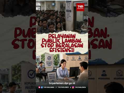 Pelayanan Publik Lamban, Stop Beralasan Efisiensi!
