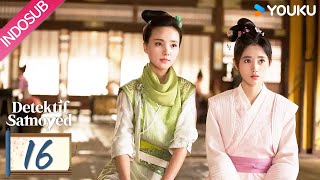 [Indo Sub] Detektif Samoyed (Detective Samoyedo) EP16 | YOUKU
