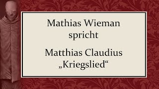 Matthias Claudius – „Kriegslied“