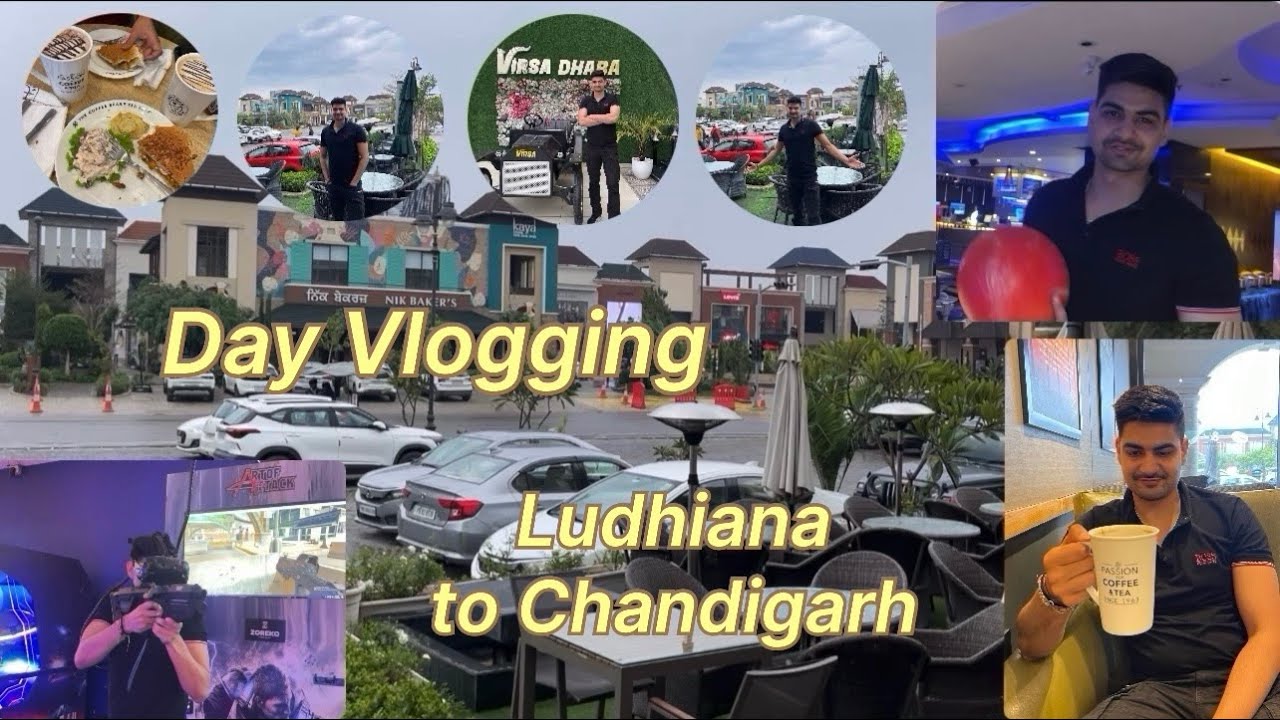 Day Vlogging With Me LUDHIANA to CHANDIGARH | CBTL | ZOREKO | #bowling #funday #gaming #food #travel