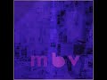 My Bloody Valentine - m b v