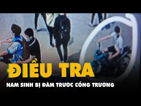 Video Vụ nam sinh lớp 9 bị đâm chết trước cổng trường ở Bình... - youtube