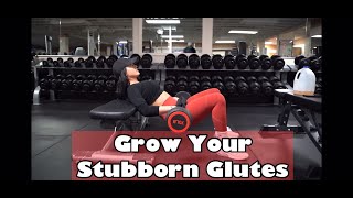 Grow Your Stubborn Glutes - Detailed Gym Workout