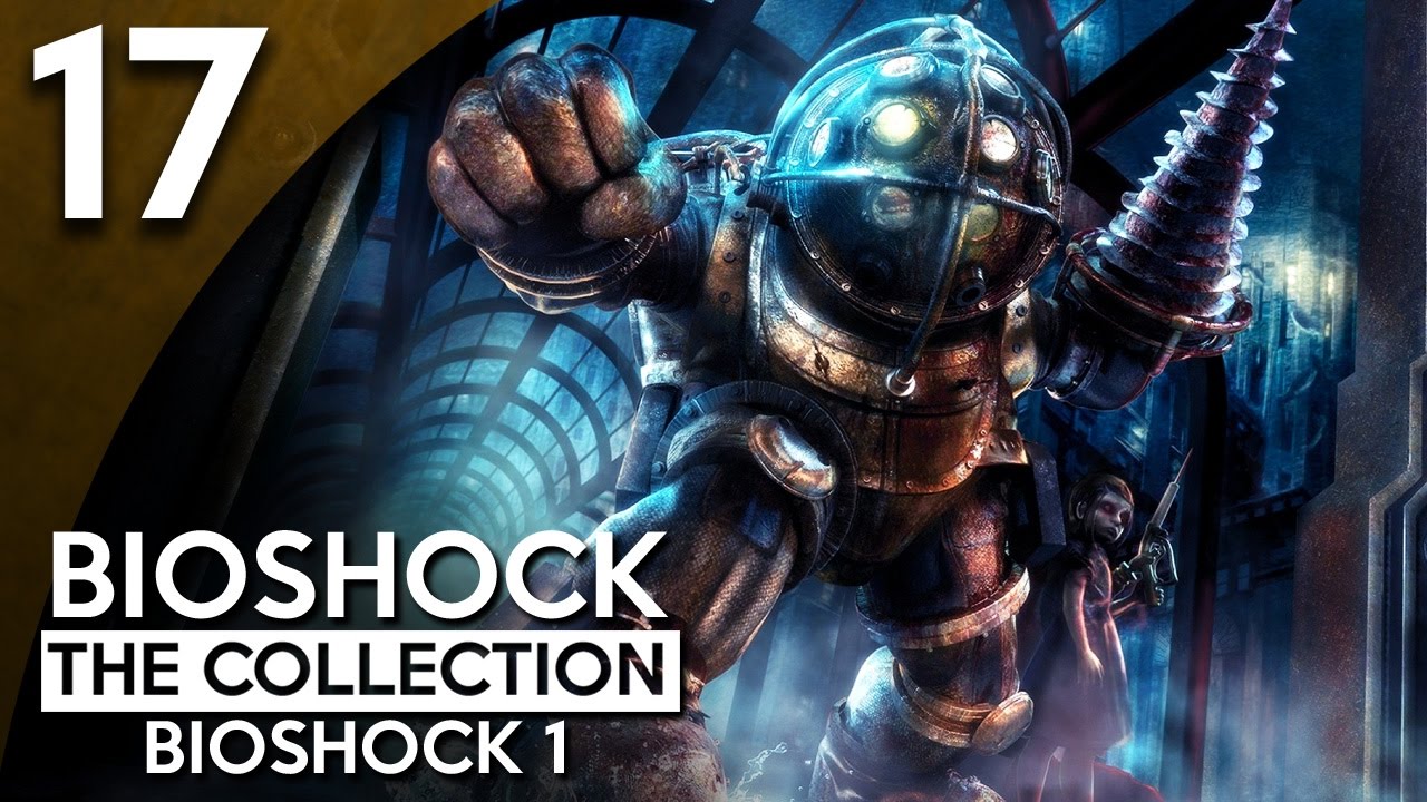 Let's Play BioShock Collection [Blind] BioShock Remastered Part 17 ...
