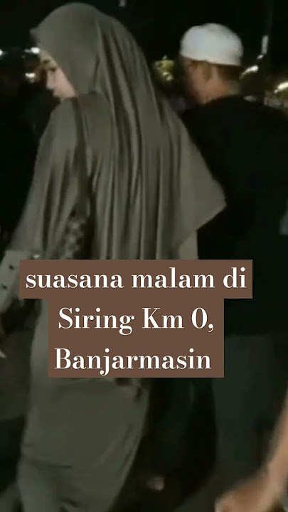 suasana malam di Siring Km 0, Banjarmasin