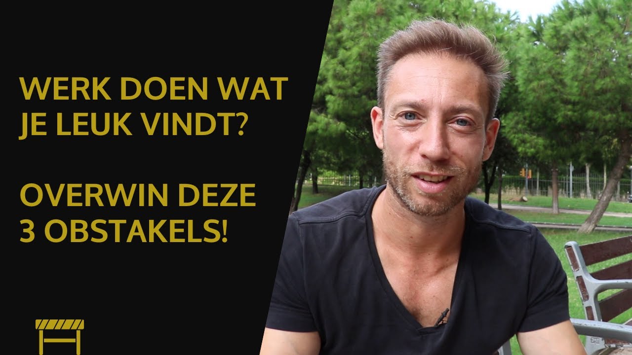 3 obstakels voor werk dat je leuk vindt