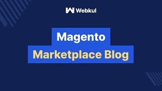 Magento Marketplace Blog