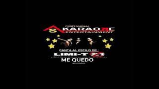 KARAOKE LIMITE 21 ME QUEDO