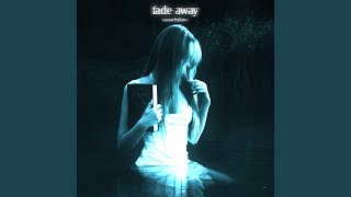 Download lagu fade away