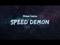 Michael Jackson Speed Demon Lyrics 