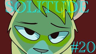 SOLITUDE - PART 20 (Final Space)