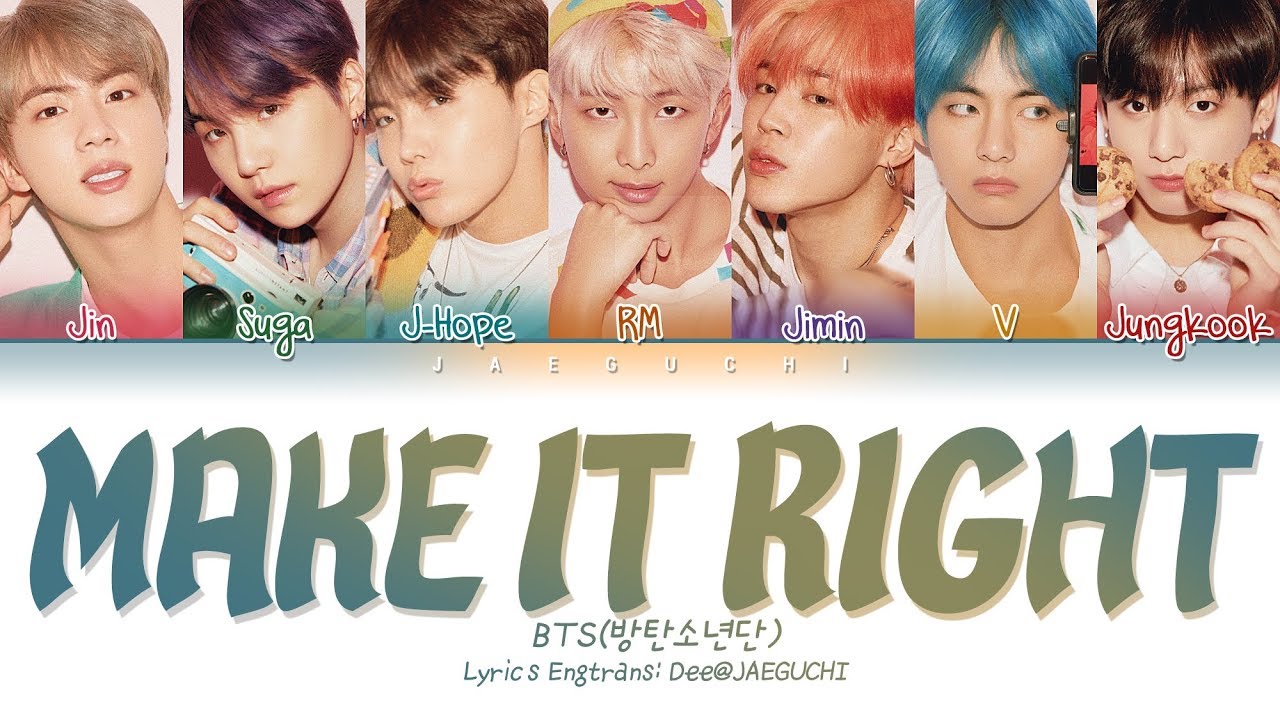 Bts 방탄소년단 Make It Right W Ed Sheeran Color Coded Lyrics Eng Rom Han 가사 Youtube