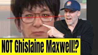 No Way They Gave Us A Fake Ghislaine Maxwell?