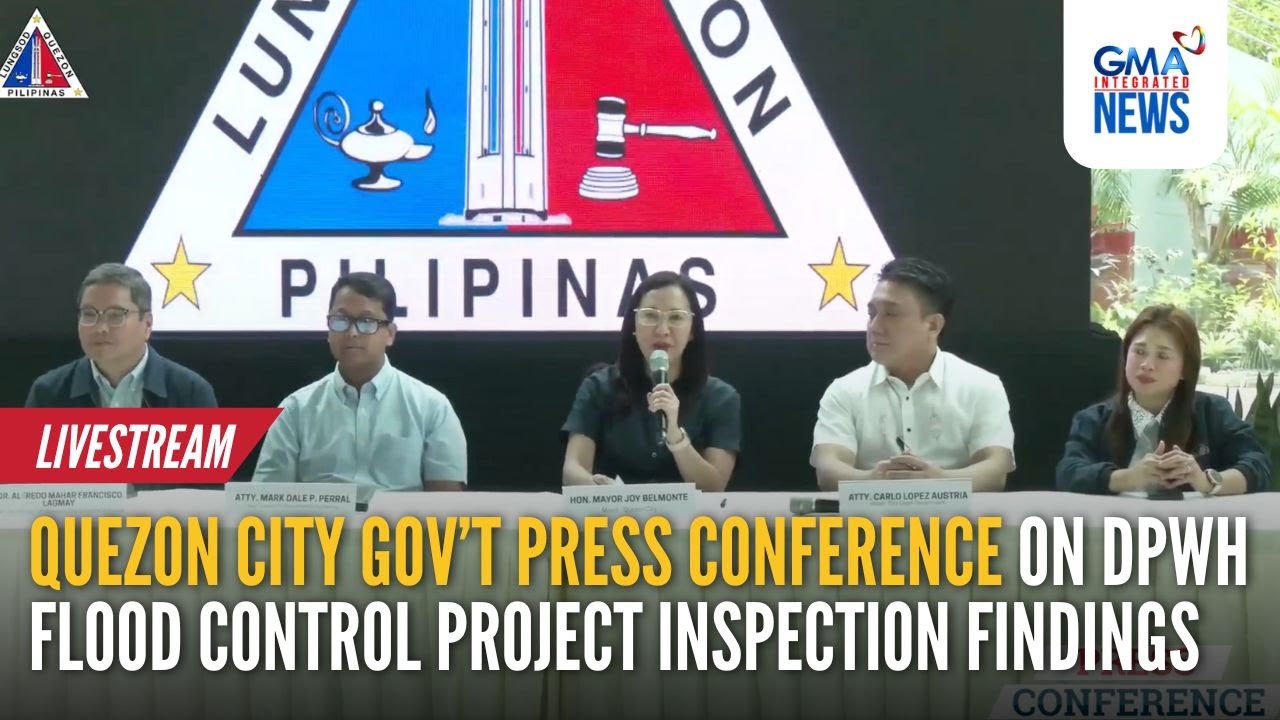 LIVE - Quezon City government press conference on DPWH... - Replay | GMA Integrated News