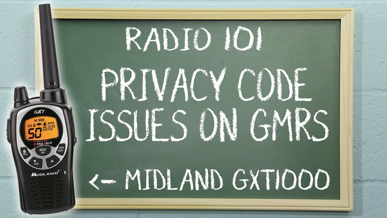 Privacy Code Issues on GMRS Two Way Radios Radio 101 YouTube