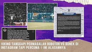 VIKING TANGGAPI PERMASALAH BOBOTOH VS BONEK TAPI SIA SIA ‼️ INI ALASANNYA