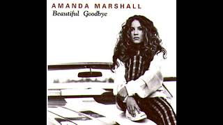 AMANDA MARSHALL - BEAUTIFUL GOODBYE HDQ