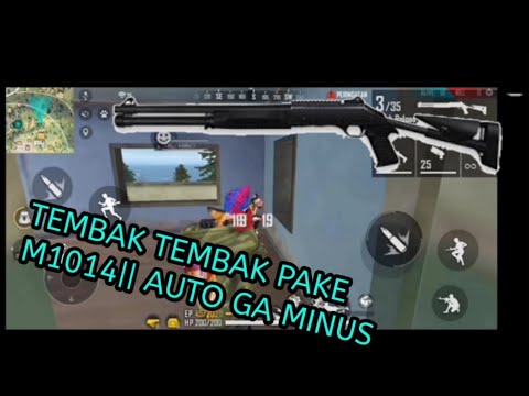 Tembak Tembak Pake Senjata M1014 Free Fire Youtube