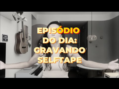 Selftape da vida real