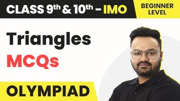 Triangles - Beginners Level MCQs | Class 9 & 10 Maths Olympiad (IMO/RMO/INMO/PRMO) 2024-25