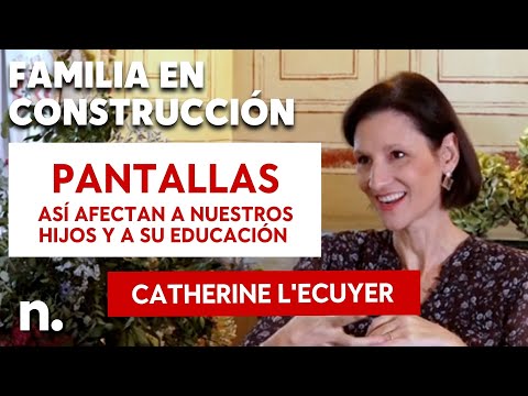Pantallas: As&iacute; afectan a nuestros hijos y a su educaci&oacute;n. Catherine L'Ecuyer nos da las claves