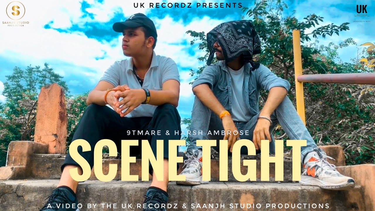 SCENE TIGHT - 9TMARE x Harsh Ambrose | Official Music Video | 2023