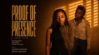 Proof of Presence | Short Film by Black Capture Studios