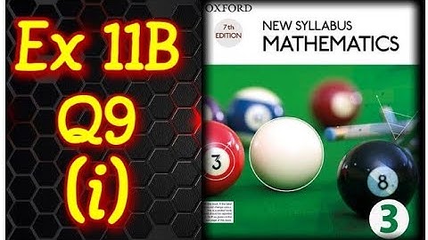 Q9(i) || Ex 11B || D3 || Congruence and Similarity Tests