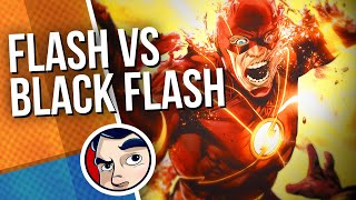 Flash "Reverse Flash(Zoom) Vs Black Flash(Death)" | Comicstorian