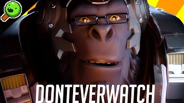 Donteverwatch【Overwatch Quick Play Garbage】
