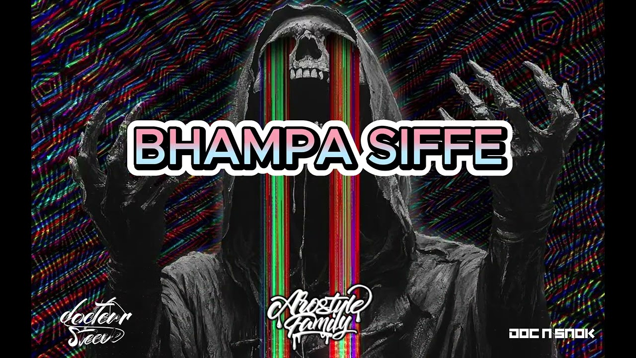 Bhampa Siffe [Docteursteeve]