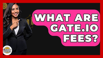 What Are Gate.io Fees? - CryptoBasics360.com