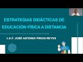 Estrategias Didácticas de Educación Física a Distancia