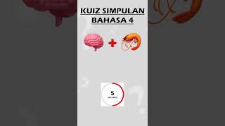 42) KUIZ EMOJI SIMPULAN BAHASA 4