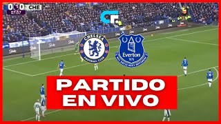 ? CHELSEA vs EVERTON EN VIVO ? MOI CAICEDO TITULAR ? PREMIER LEAGUE