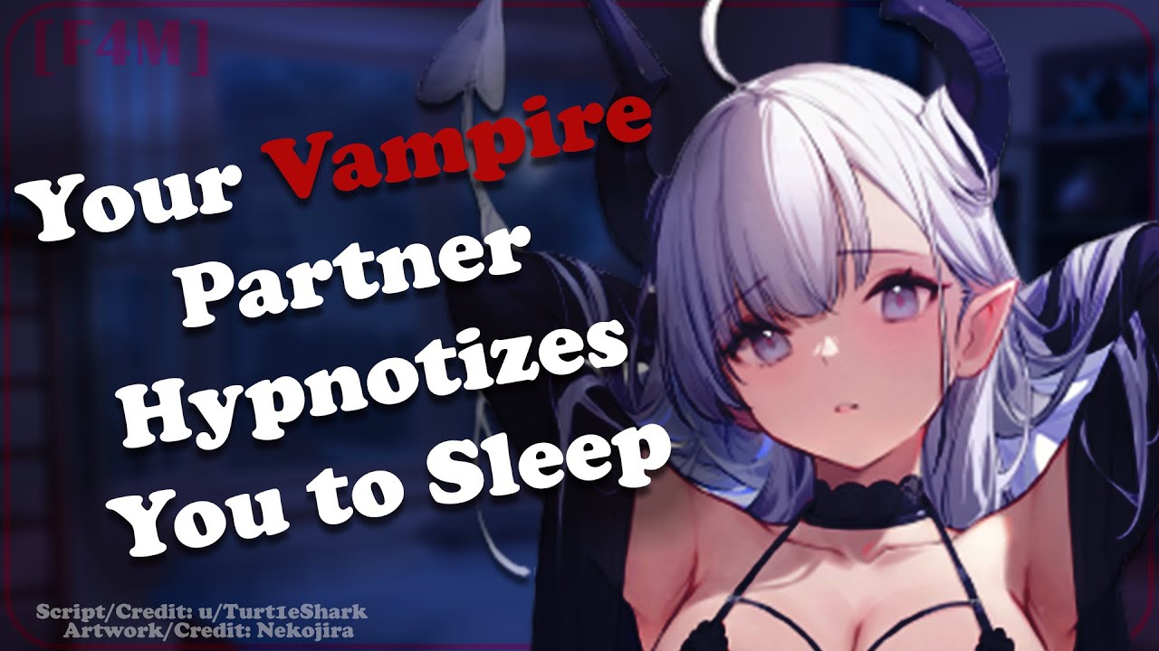 your-vampire-partner-hypnotizes-you-to-sleep-f4m-sleep-aid