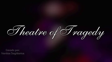Theatre of Tragedy - The Masquerader and Phoenix (Subtítulado).