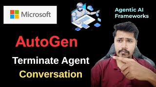 02- AutoGen Agent Conversations: How to Terminate Agent Chats Gracefully