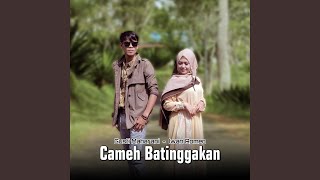 Cameh Batinggakan (feat. Iwan Romeo)