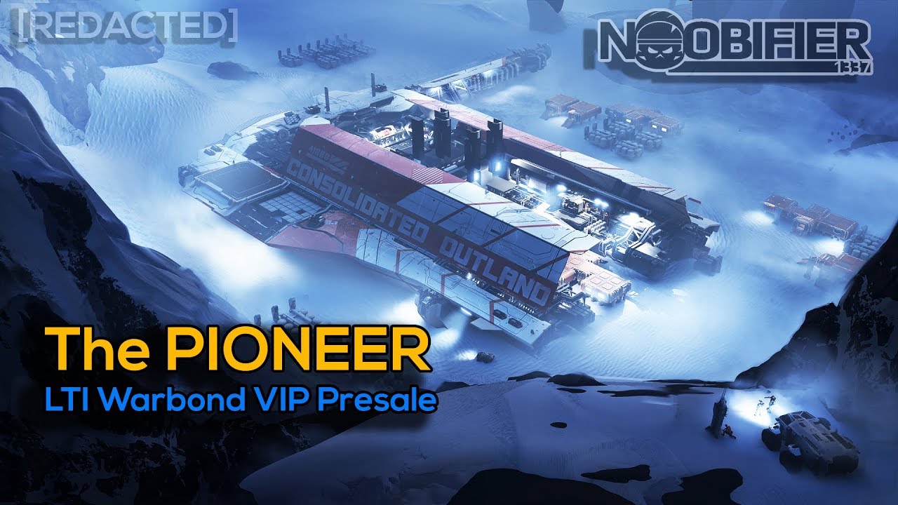 Consolidated Outland Pioneer LTI Warbond VIP Star Citizen YouTube
